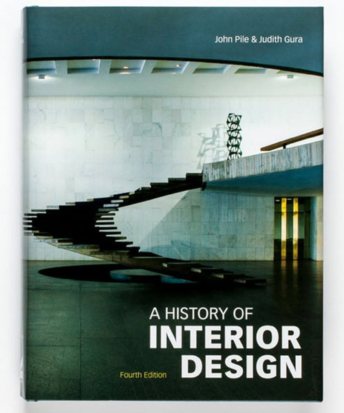 A History of Interior Design by John Pile & Judith Gura.