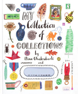 My Collection of Collections by Nina Chakrabarti.